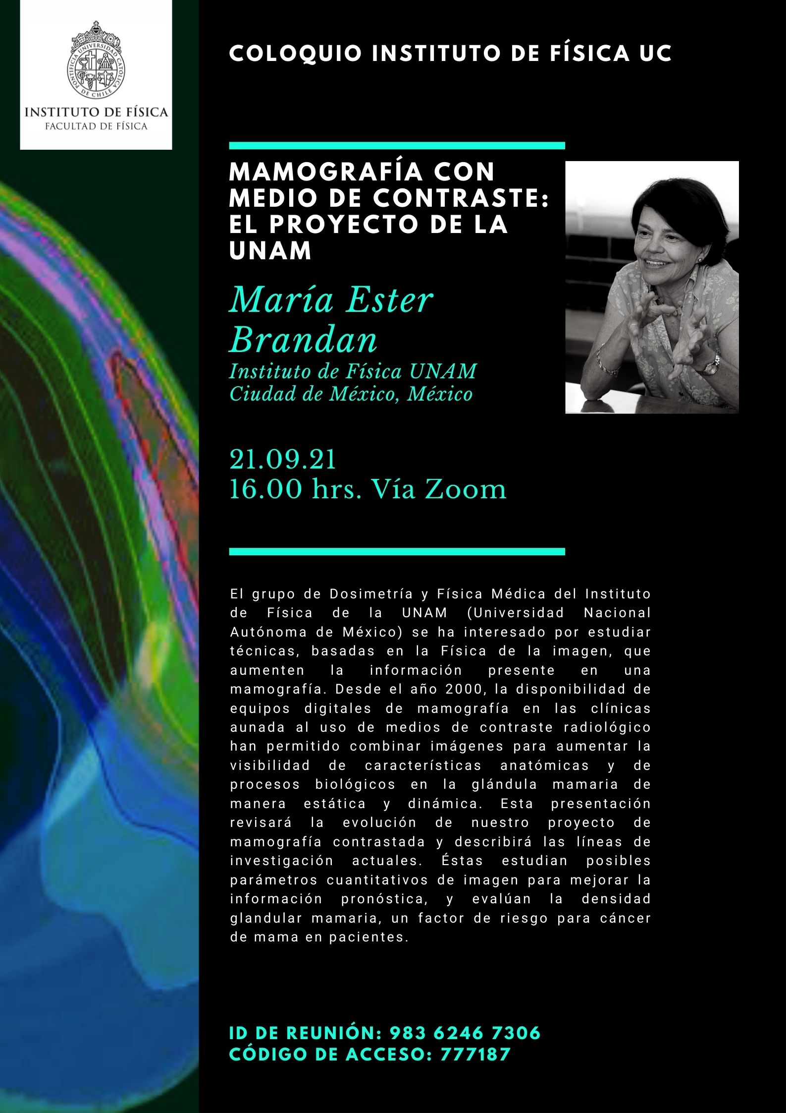 Invitación a coloquio 21.09.21: &quot;Mamografía con medio de contraste: El proyecto de la UNAM&quot;, por María Ester Brandan